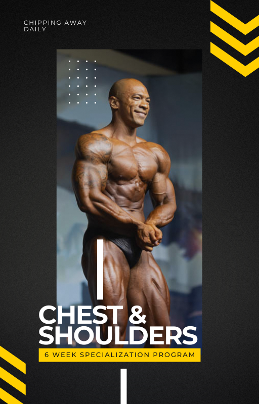 6-Week Chest & Shoulders Specialization Program